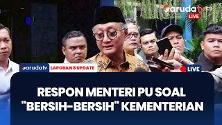 Isu Perombakan Jabatan Kementerian PU, Tekankan Hak Prerogatif Presiden | LAPORAN 8 UPDATE
