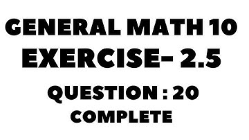 10th Class General Math, Chapter 2 , Exercise -2.5  Question 20  Complete