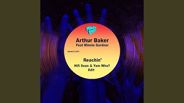 Reachin' (feat. Minnie Gardner) (Hifi Sean & Yam Who? Edit)
