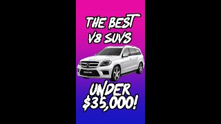 the best v8 suvs under $35,000!!