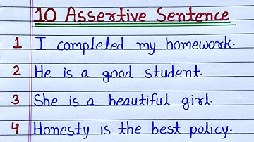 Assertive Sentence Example | assertive sentence 10 examples | 10 assertive sentences grammar