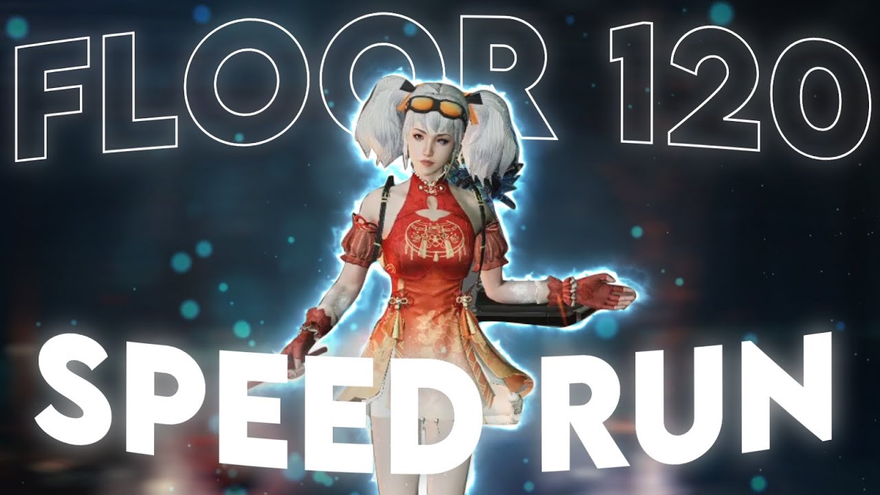 Death high - floor 120 Speed Run