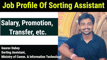Job Profile Of Sorting Assistant | Sorting Assistant का जॉब प्रोफाइल | Gaurav Dubey | Fullscore |