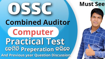 How to Prepare OSSC Combined Auditor Computer Practical Test I Also discussed Previous Year Question