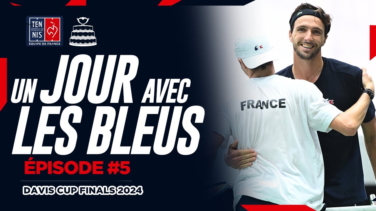 Un Jour avec les Bleus #5 | Davis Cup Finals 2024 ??