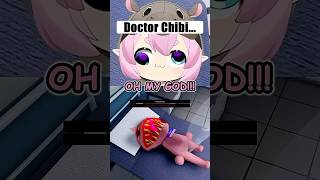 If Chibi Was A Doctor...