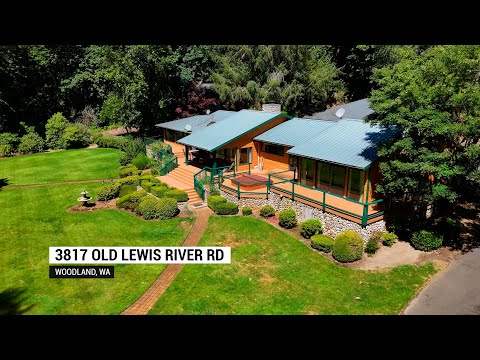 3817 Old Lewis River Rd, Woodland, WA home video tour
