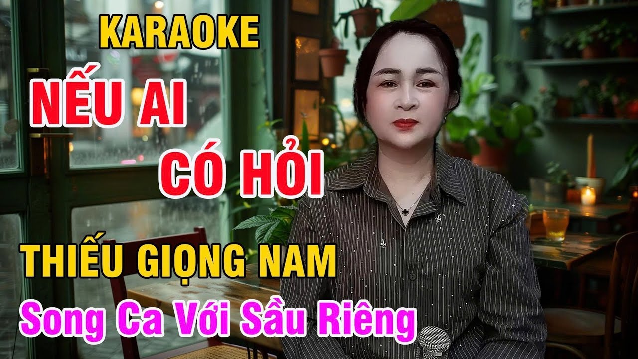 Nếu Ai Có Hỏi - Karaoke Song Ca Thiếu Giọng Nam - YouTube