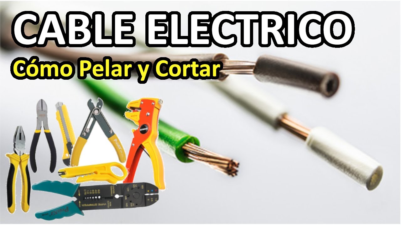 CABLE Eléctrico - Cómo CORTAR y PELAR Cable rápido - Herramientas - TIPOS