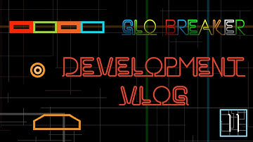 Glo Breaker Development Vlog 11 Using Cocos2d-x