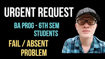 Request To BA PROG Sixth Semester Students - AB / F / Er Problem