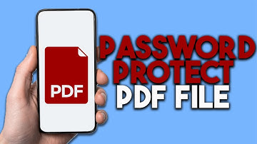 How to Password Protect a PDF File: Complete Guide