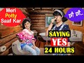 Say Yes To Dhwani For 24 Hours Challenge | Cute Sisters
