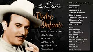 Pedro Infante Sus Grandes Exitos Rancheros - 20 Mejores Exitos De Pedro Infante