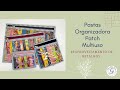 Pasta Organizadora Patch - Aprenda com fazer uma Linda Pasta Organizadora Patch