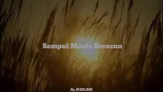 LAGU SAD || MANIS BERACUN || ENAK UNTUK SANTAI - BOSSJMR 