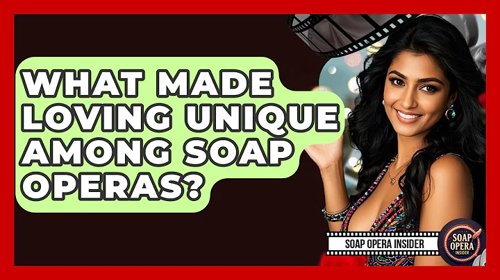 What Made Loving Unique Among Soap Operas? - Soap Opera Insider