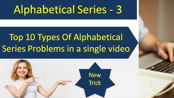 Loksewa IQ Tips And Tricks: Alphabetical Series Problems Part 3 For Adhikrit, Nayab Subba, Kharidar
