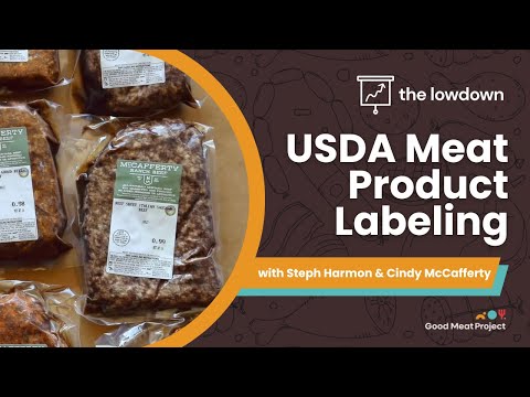The Lowdown USDA Meat Product Labeling
