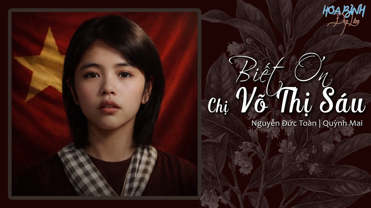 BIẾT ƠN CHỊ VÕ THỊ SÁU | Quỳnh Mai | Hòa Bình Đẹp Lắm | Nhạc Cách Mạng Việt Nam mới nhất