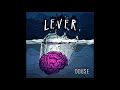 Lever - "Douse" Full Album **(NEW GRUNGE ROCK)**