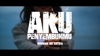 Aku Penyembuhmu | Puisi Norman Adi Satria