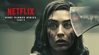 Netflix Hindi Dubbed Series List 2020 | PART - 9