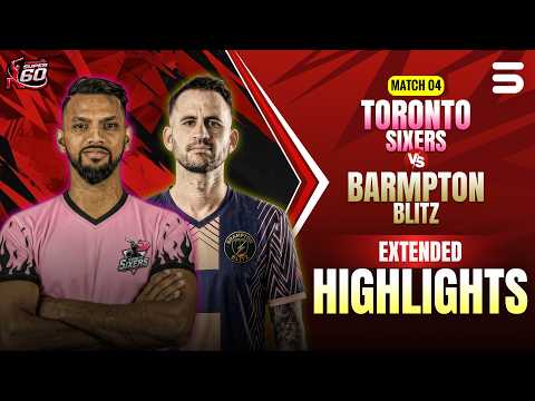 Full Match Highlights | Toronto Sixers vs Brampton Blitz | Match 4 | Canada Super 60 2026 | ZQ1K