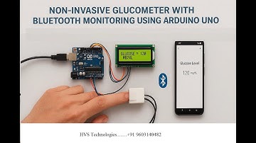 HVS-4592. Non-Invasive Glucometer with Bluetooth monitoring using Arduino UNO.