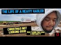 HEAVY HAUL#19 THE LIFE OF A HEAVY HAULER.. WAS TAKING THIS LOAD A MISTAKE??? CHRISTMAS TIME