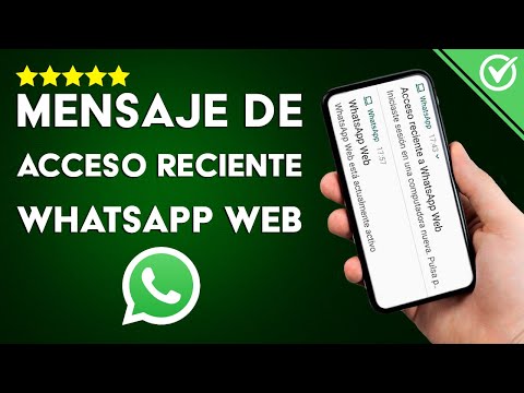 Cómo Quitar el Mensaje o Notificación de &#039;Acceso Reciente a WhatsApp Web&#039;