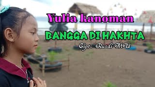 LAGU DANGDUT LAMPUNG-Bangga Di Hakhta - Cipt. Rusdi MU ( Cover. Yulia .R kaanoman - Arr. Adi Mukhtar