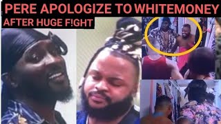 BBNaija 2021, Pere Apologize To Whitemoney After Huge F!ght, Pere & Whitemoney Reconcile,BBNaija S 6