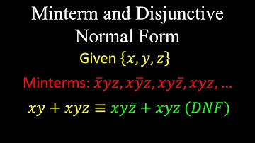 Minterm, Disjunctive Normal Form - Discrete Mathematics