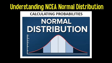 Understanding NCEA Normal Distribution