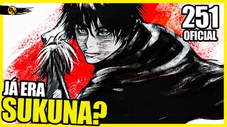 JUJUTSU KAISEN OFICIAL 251 - Será que Agora é a vez do SUKUNA?