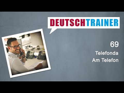 Yeni başlayanlar için Almanca (A1/A2) | Deutschtrainer: Telefonda