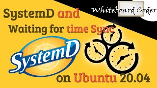 SystemD and Waiting for time sync on Ubuntu 20.04
