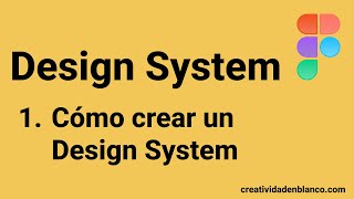 Crear un design System en Figma