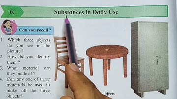 6. Substances In Daily Use | class 6 | #science subject | #6th part 1