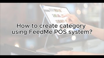 💡 How to Create Category using FeedMe POS System❓