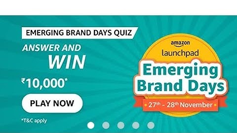 Amazon Emerging Brand Days Quiz Answers Today l Amazon Quiz Answers Today | 25 November 2021