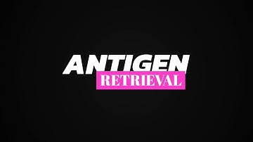 antigen retrival