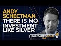 Andy Schectman: There is NO Investment Like Silver