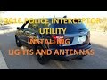 2016 Police Interceptor Utility - Installing Lights and Antennas