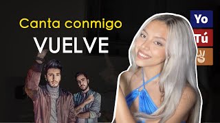"Vuelve" (Canta con Kay - VERSIÓN COMPLETA)