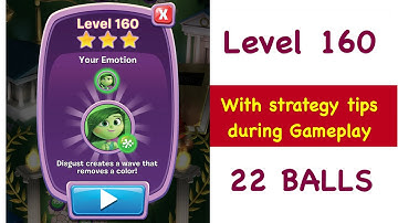 Inside Out Thought Bubbles Level 160 Tips and Strategy Walkthrough 22 BALLS NEW