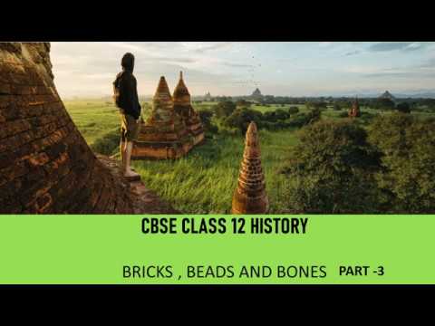 HISTORY I CHAPTER - 1 { BRICKS BEADS AND BONES WITH NOTES ( PART 3 ...