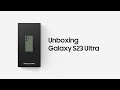 Samsung Galaxy S23 Ultra Unboxing | Official Video | Samsung UK