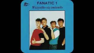 Fanatic - Wszystko się zmieniło (HQ)